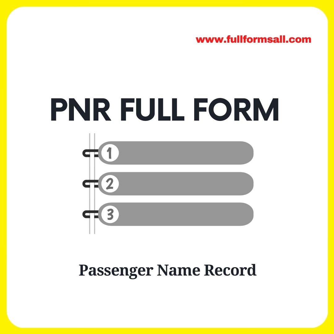 PNR FULL FORM