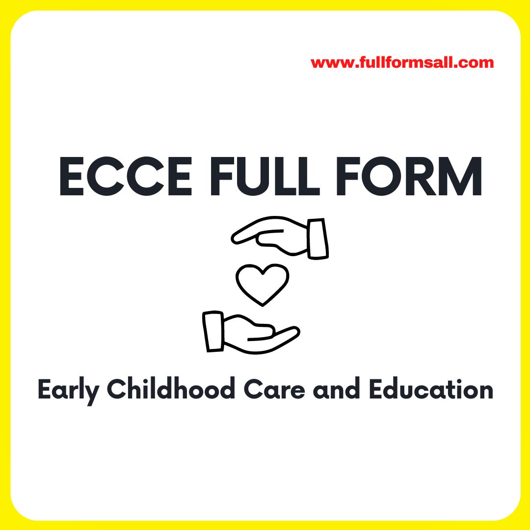 ECCE FULL FORM