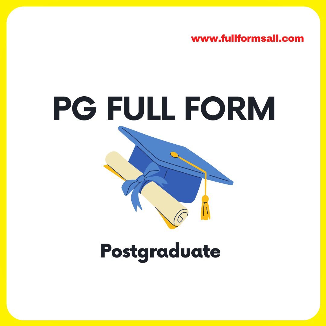 PG FULL FORM