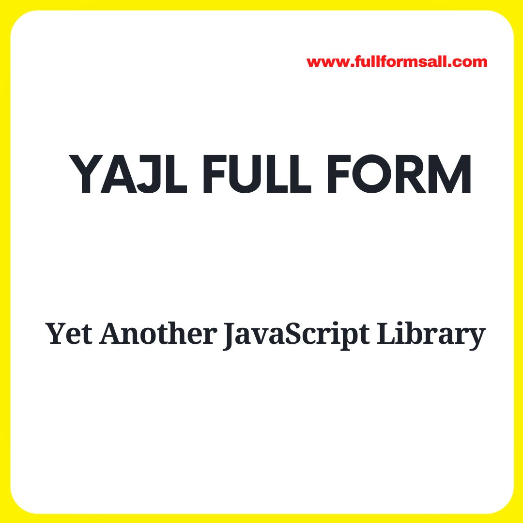 YAJL FULL FORM