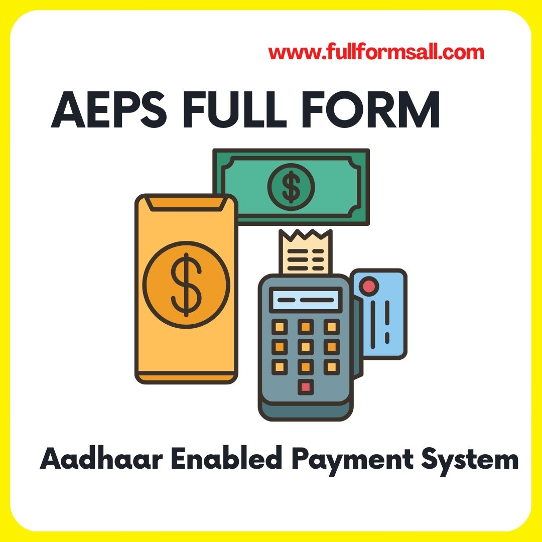 AEPS FULL FORM IN BANKING