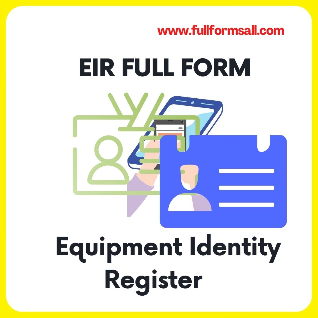 EIR FULL FORM