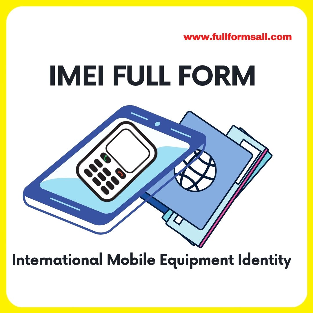 IMEI FULL FORM