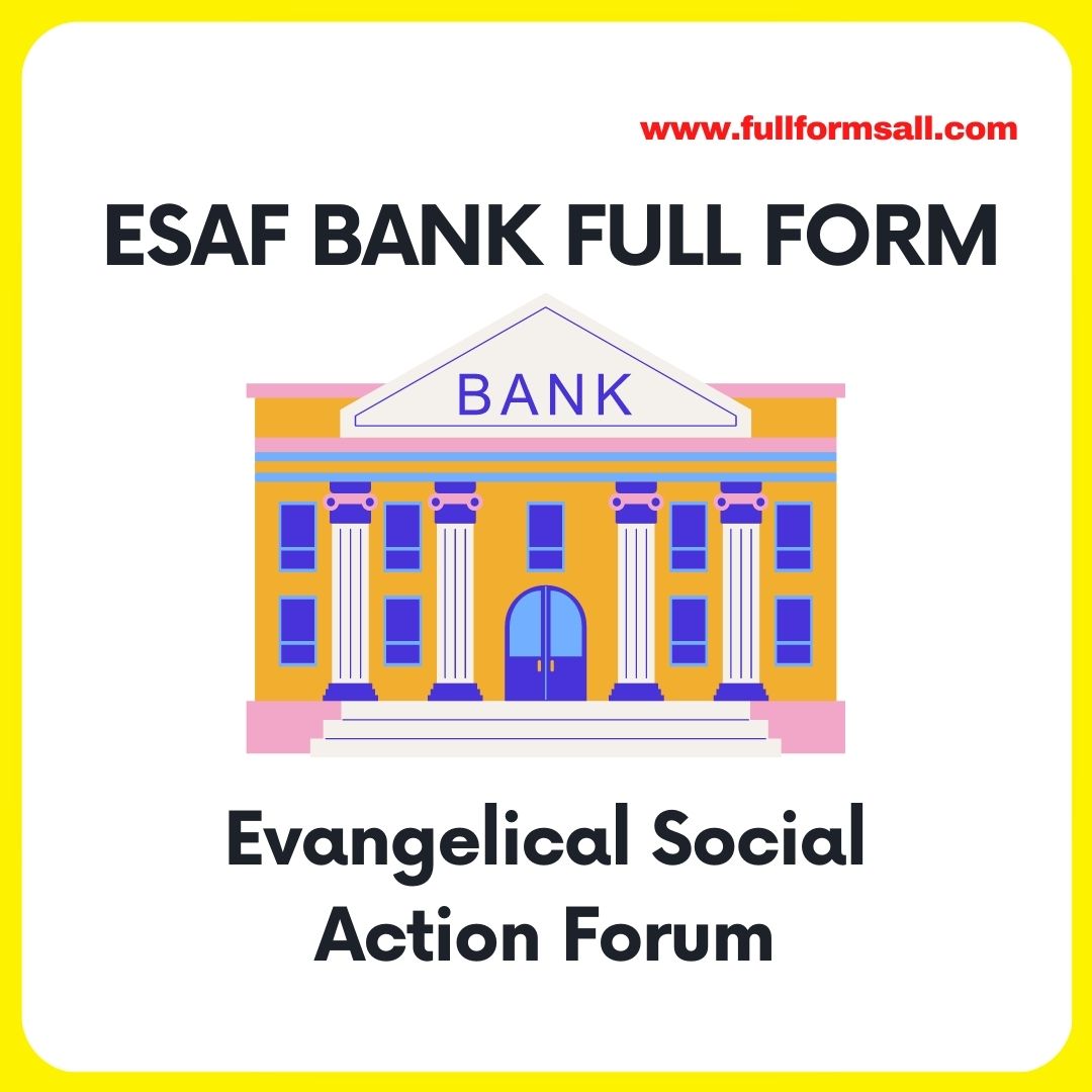 ESAF BANK FULL FORM 