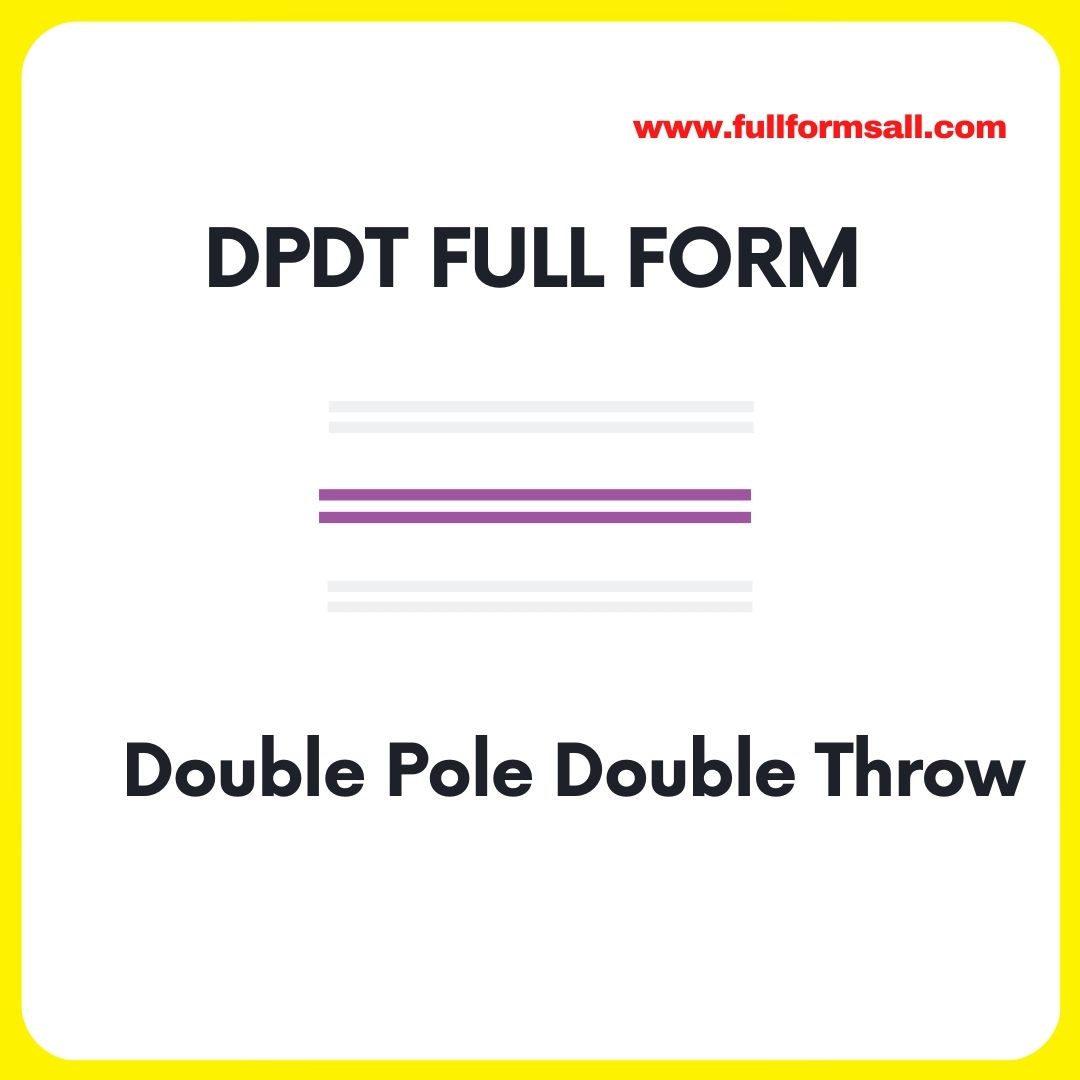 DPDT FULL FORM 