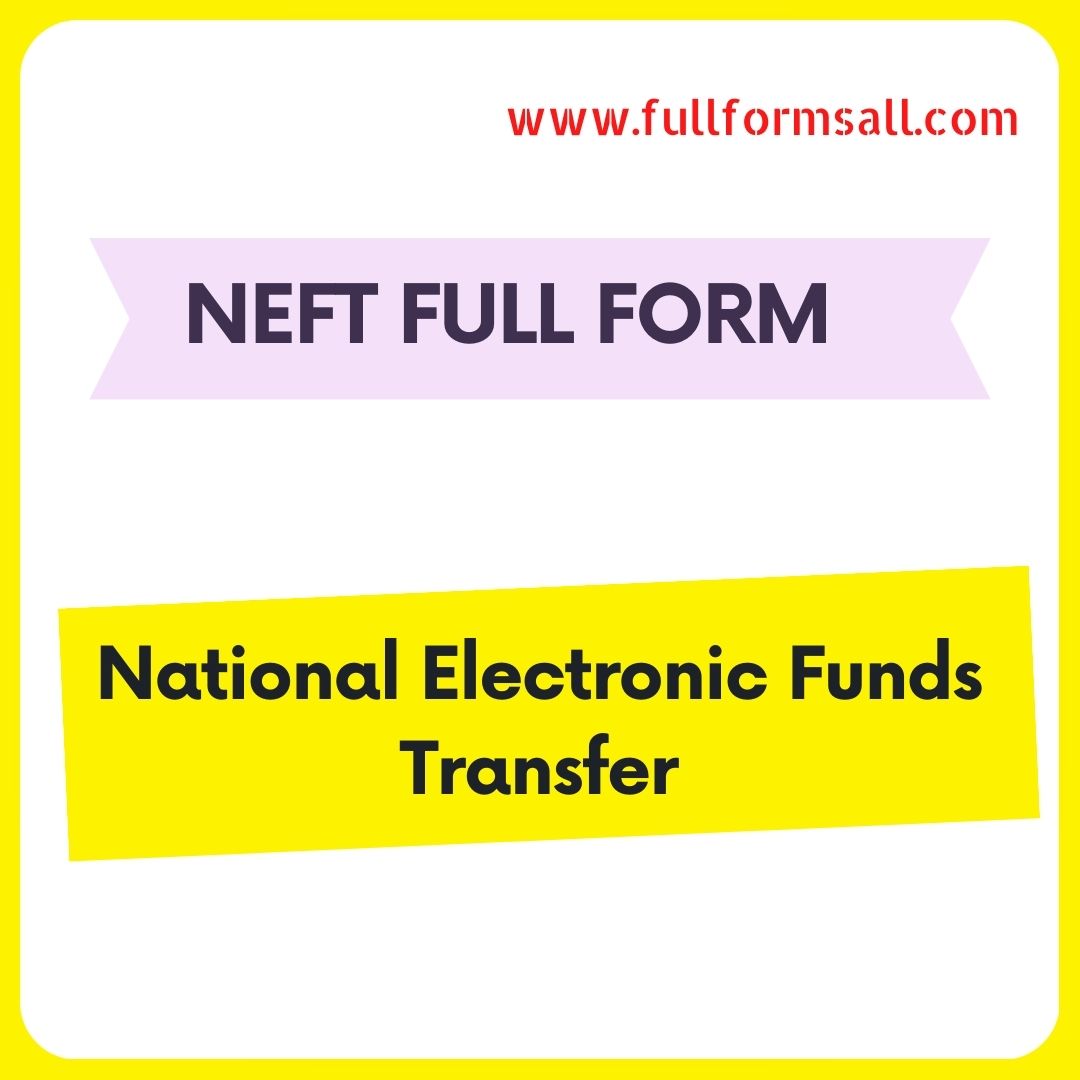 NEFT FULL FORM IN BANKING