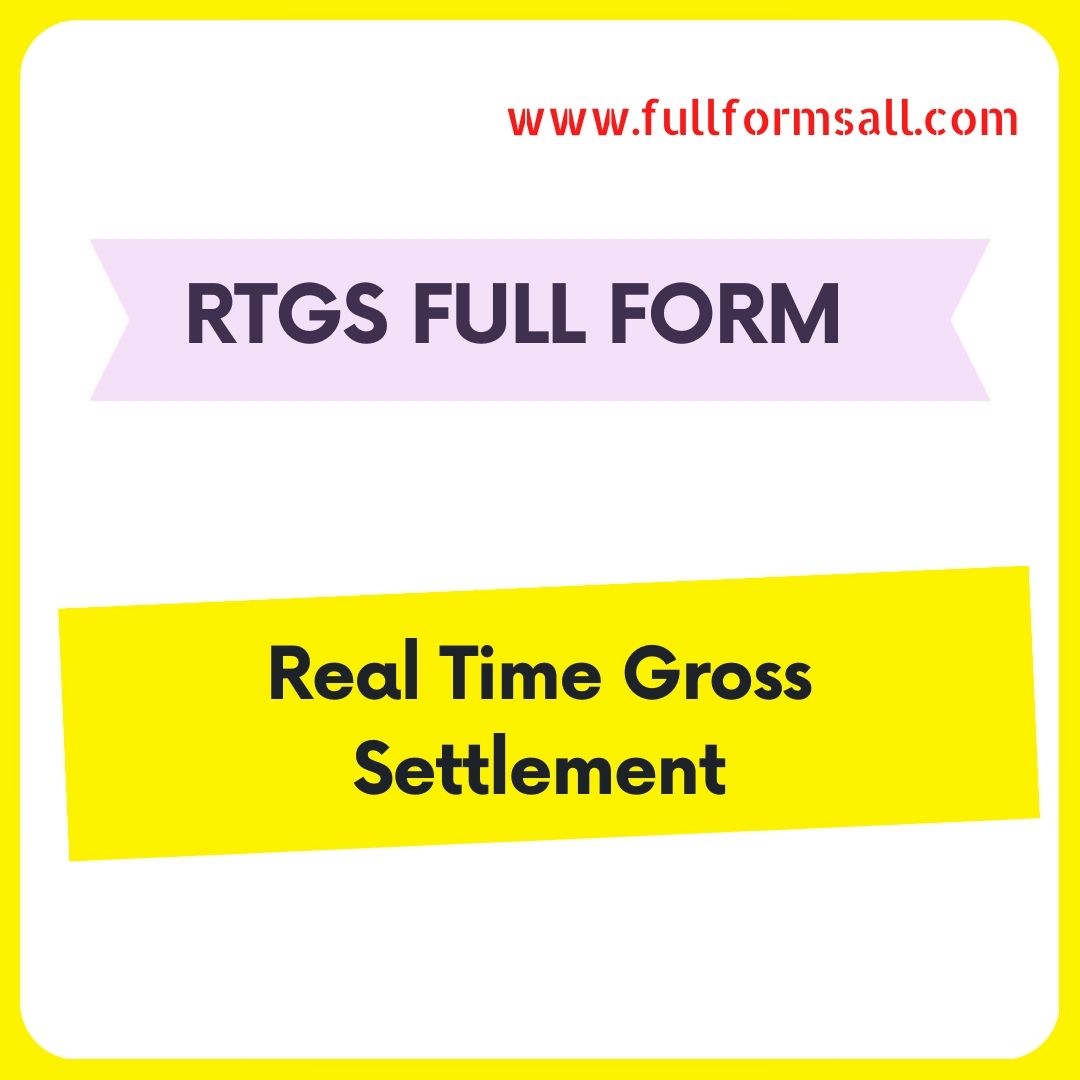 RTGS FULL FORM IN BANKING