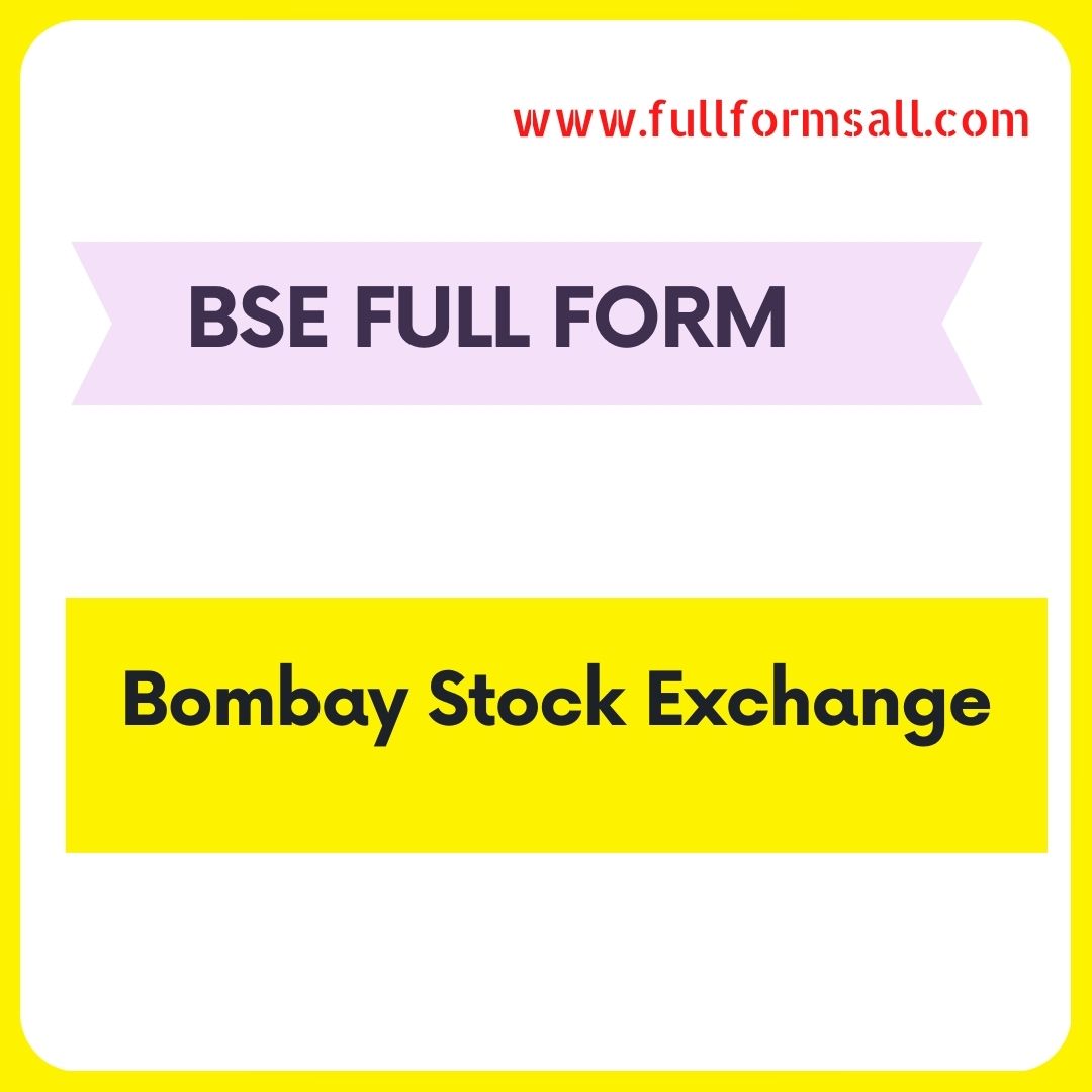 BSE FULL FORM 