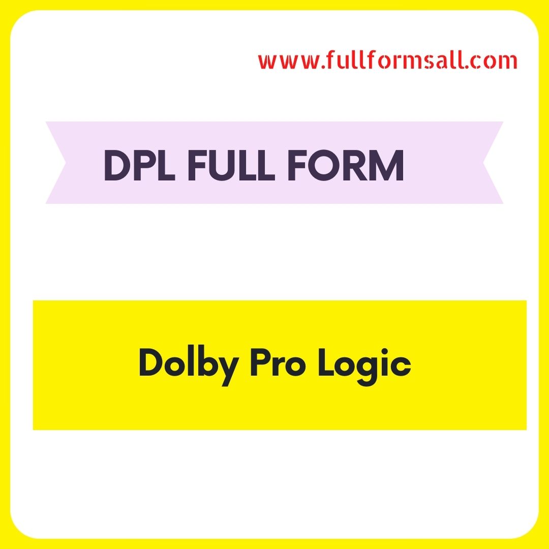 DPL FULL FORM 