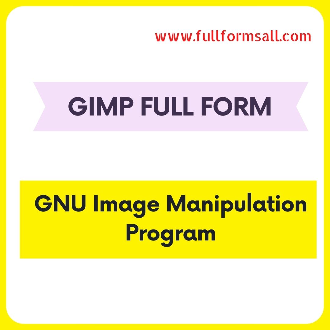 GIMP FULL FORM 