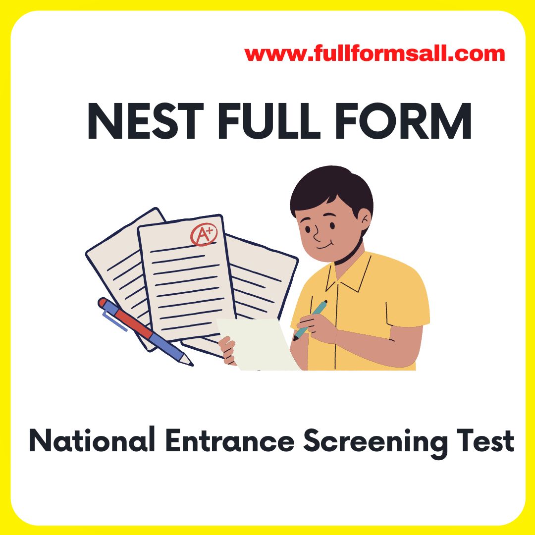 NEST FULL FORM 