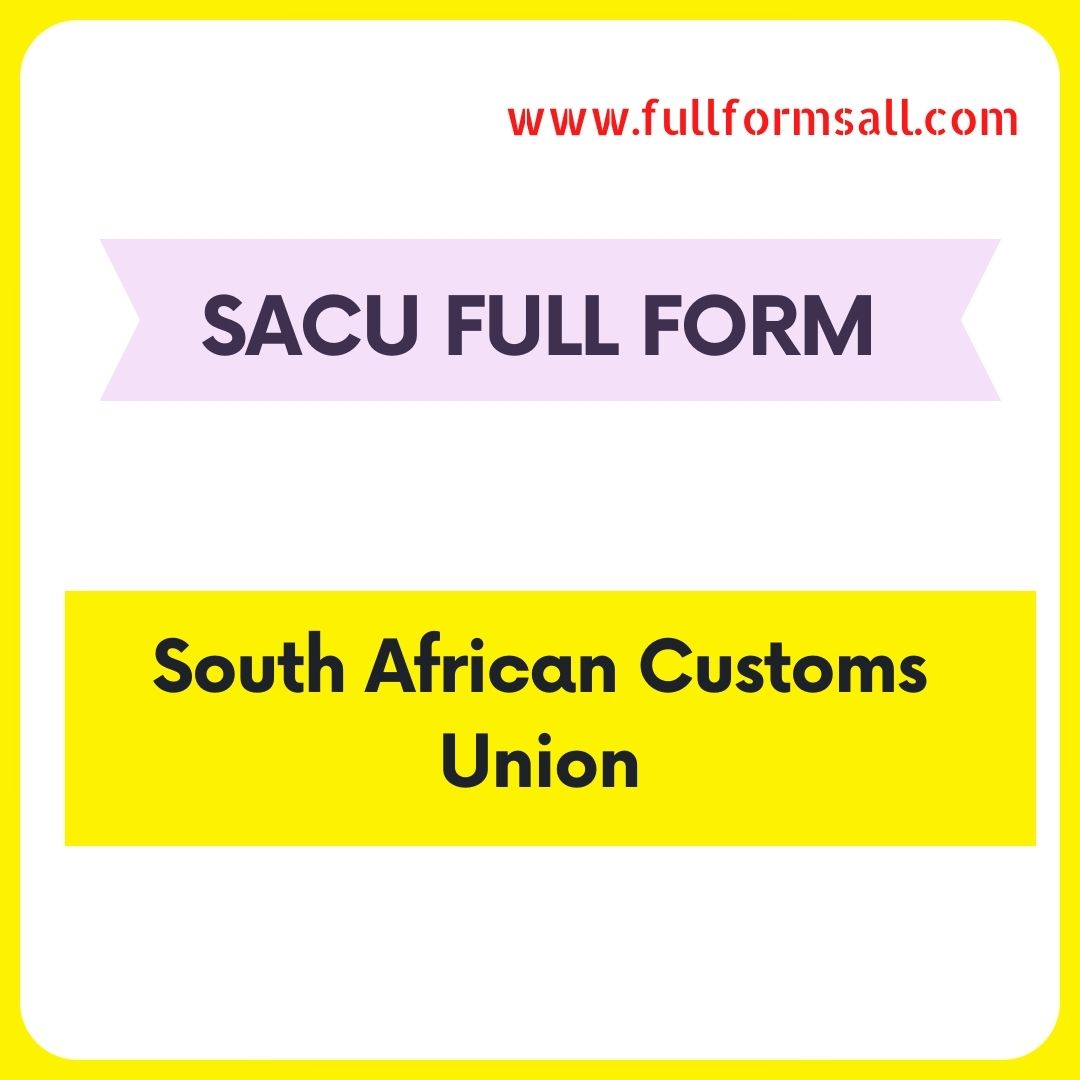 SACU FULL FORM 