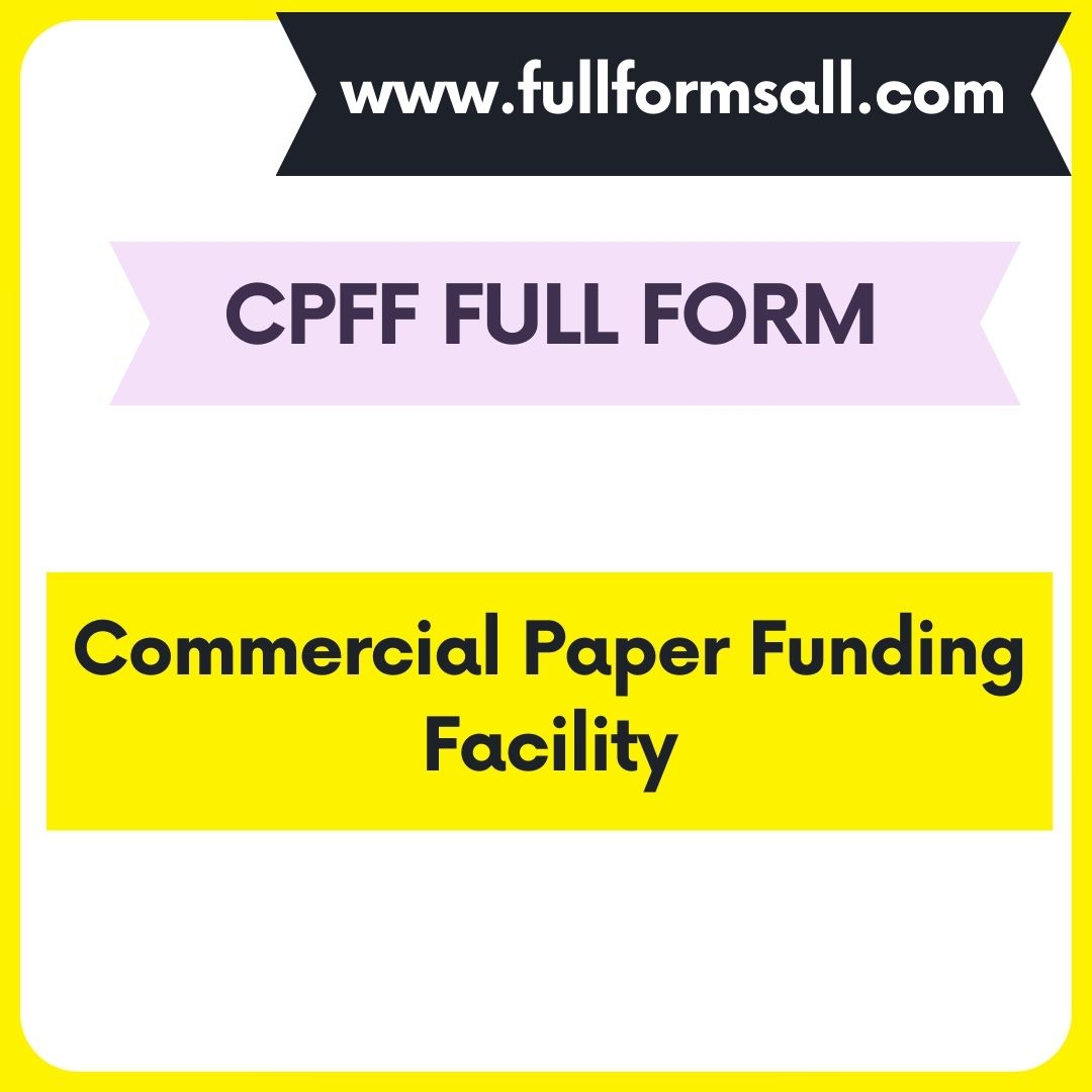 CPFF FULL FORM 
