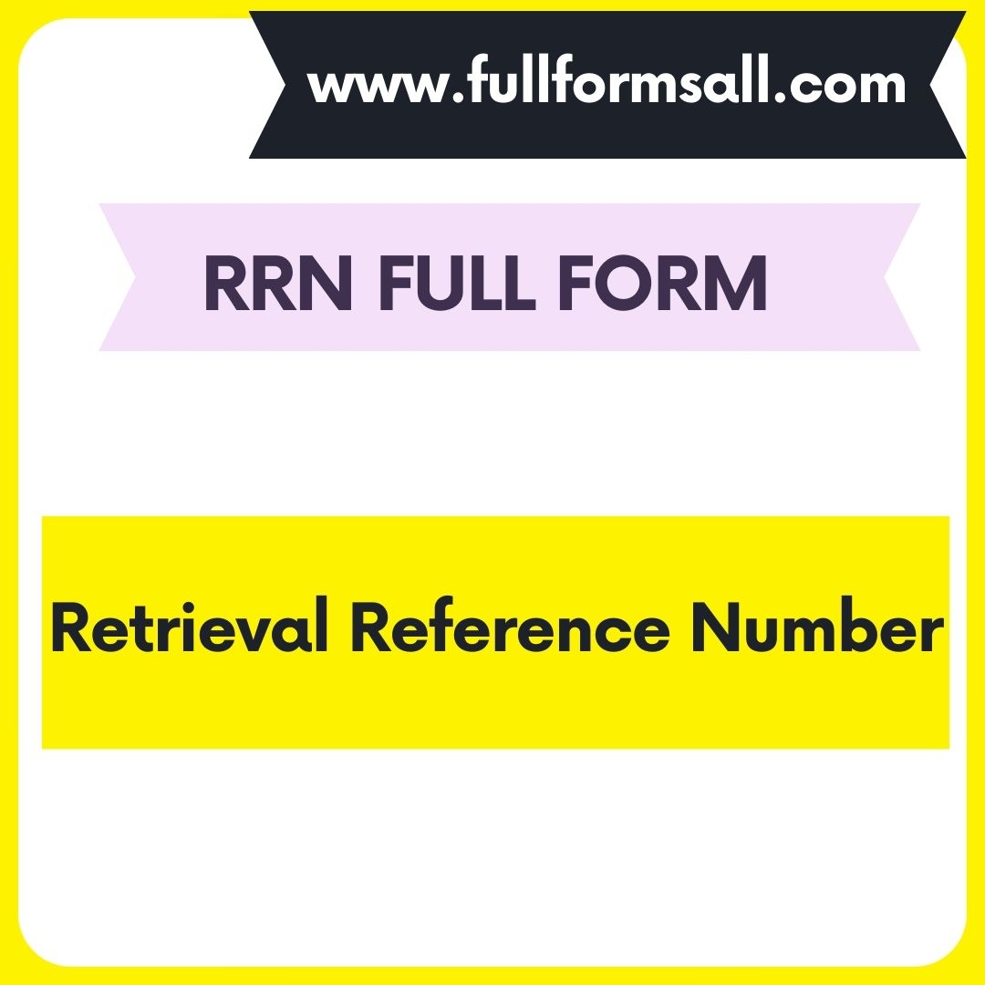 RRN FULL FORM IN BANKING