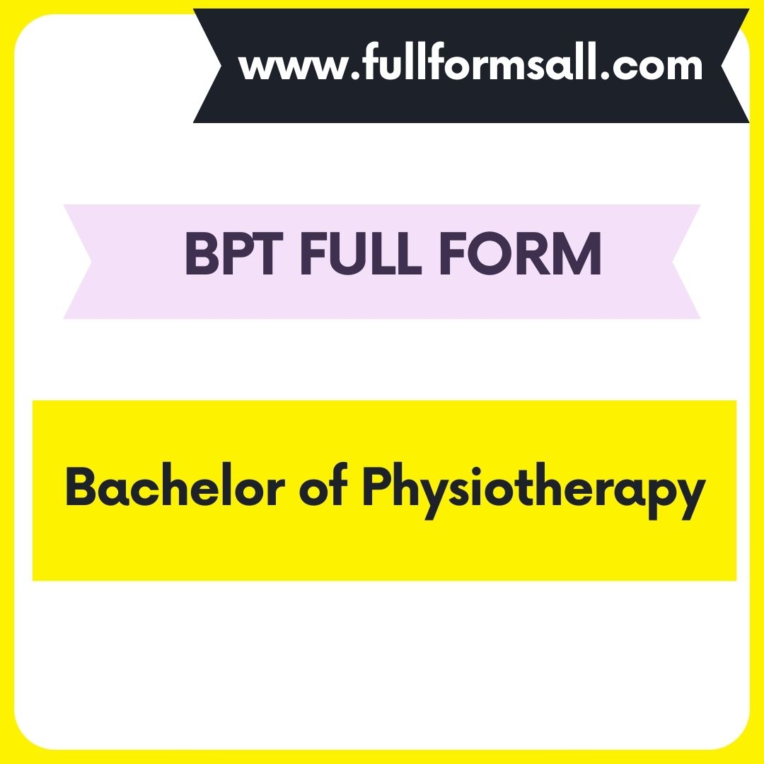 BPT FULL FORM 