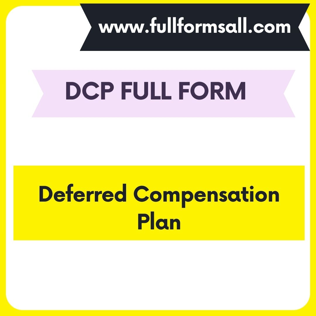 DCP FULL FORM 