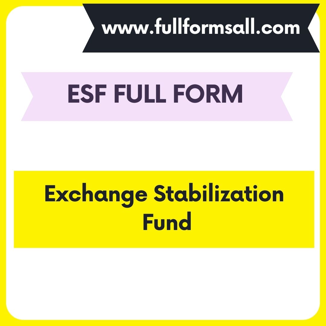 ESF FULL FORM 